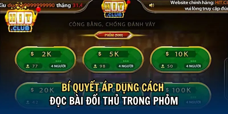 bi quyet Bí quyết áp dụng cách đọc bài đối thủ trong Phỏm